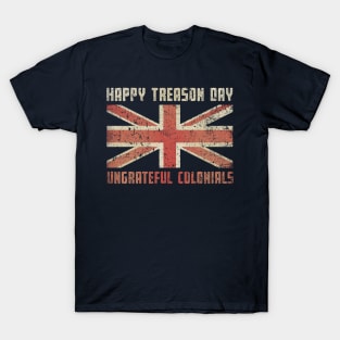 Happy Treason Day T-Shirt